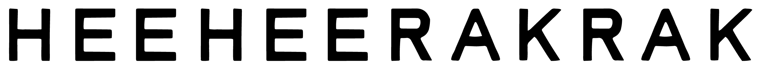Heeheerakrak